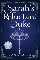 Sarah's Reluctant Duke 1923446118 Book Cover