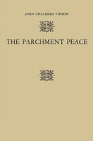 The Parchment Peace: The United States Senate and the Washington Conference, 1921-1922 0313245320 Book Cover