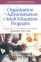 Organization and Administration of Adult Education Programs: A Guide for Practitioners B0BP4JG8ZX Book Cover