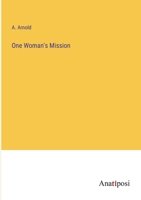 One Woman's Mission 3382114623 Book Cover