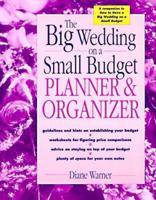 The Big Wedding on a Small Budget Planner & Organizer 0898795303 Book Cover