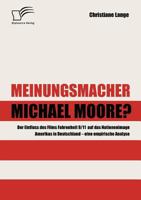 Meinungsmacher Michael Moore? 3836655934 Book Cover