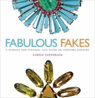 Fabulous Fakes: A Passion for Vintage 1579652921 Book Cover