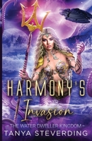 Harmony's Invasion: The Water Dweller Kingdom B0GGKX3NLH Book Cover