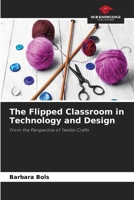 The Flipped Classroom in Technology and Design 663029565X Book Cover