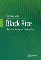 Black Rice: Research, History and Development 3319301527 Book Cover