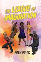 The League of Imagination B0C6YWYDKL Book Cover