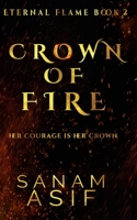 Crown Of Fire: Eternal Flame Book Two 969236061X Book Cover