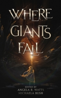 Where Giants Fall B09RLXXS4G Book Cover