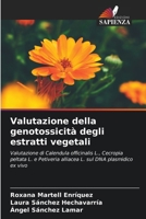 Valutazione della genotossicità degli estratti vegetali (Italian Edition) 6209632378 Book Cover