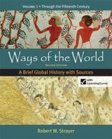 Ways of the World: A Brief Global History, Volume 1 1457647338 Book Cover