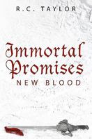 Immortal Promises: New Blood 1419681176 Book Cover