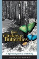 From Cinders to Butterflies 1592990185 Book Cover