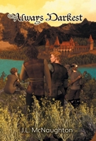 Always Darkest (Bloom) 1038376718 Book Cover