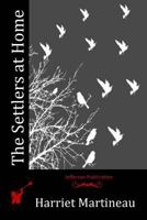 The Settlers at Home 1986585441 Book Cover