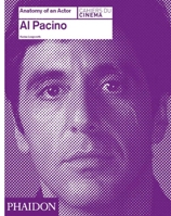 Al Pacino: Anatomy of an Actor 0714866644 Book Cover