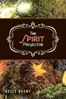 The Spirit Projector 1543995691 Book Cover