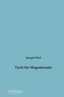 Tisch Fur Magenkranke 1165674688 Book Cover
