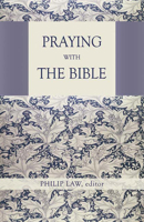 Praying with the Bible 0664232728 Book Cover