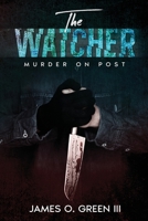 The Watcher: Murder On Post B0CJ9PD2HM Book Cover