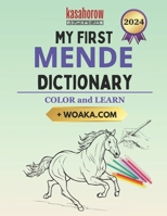 My First Mende Dictionary: Colour and Learn Mende 1093318546 Book Cover