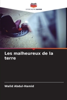 Les malheureux de la terre 6205943778 Book Cover
