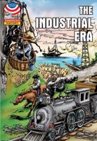 Industrial Era: 1865-1915- Graphic U.S. History (American History 1599053632 Book Cover