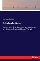 Griechische Reise 3742881167 Book Cover