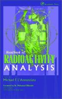Handbook of Radioactivity Analysis 0124362559 Book Cover