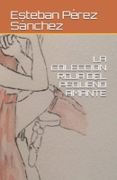 LA COLECCIÓN ROJA DEL PEQUEÑO AMANTE (Spanish Edition) B08HTM7Y16 Book Cover