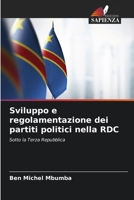 Sviluppo e regolamentazione dei partiti politici nella RDC (Italian Edition) 6207876512 Book Cover