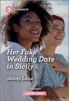 Her Fake Wedding Date in Sicily 1335470549 Book Cover