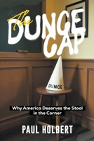 The Dunce Cap B0DYW8MH1B Book Cover