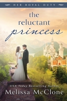 The Reluctant Princess 1944777288 Book Cover