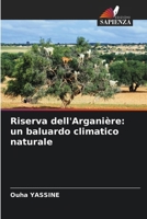 Riserva dell'Arganière: un baluardo climatico naturale (Italian Edition) 6203131482 Book Cover