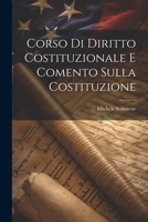 Corso Di Diritto Costituzionale E Comento Sulla Costituzione 1022419420 Book Cover