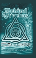 Behind the Numbers: Obsession and Fascination 150433762X Book Cover