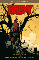Hellboy Omnibus Volume 3: The Wild Hunt 1506706681 Book Cover