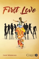 First Love 0995120749 Book Cover