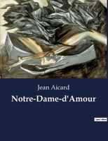 Notre-Dame-d'Amour (French Edition) B0CPS8TL6K Book Cover