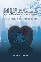 Miracle of Melody Malone: An American Christmas Carol B0BF29KLW6 Book Cover