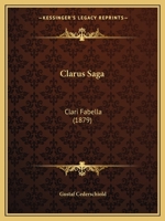 Clarus Saga: Clari Fabella (1879) 116737505X Book Cover