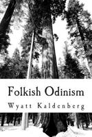 Folkish Odinism 1492297348 Book Cover
