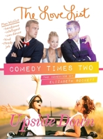 Comedy Times Two: The Love List and Upside Down 164361875X Book Cover