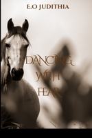 Dancing with Fear 9671844812 Book Cover