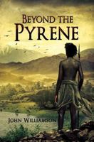 Beyond the Pyrene : The Chronicles of Talakhonsu - Book 2 0995504024 Book Cover