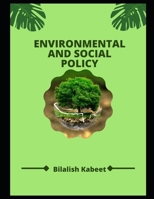 Environmental And Social Policy B0B5PLFFCN Book Cover