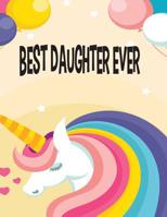 Best Daughter Ever: Personalized Artist Sketchbooks, Drawing and Creative Doodling(volume 1) 1096525461 Book Cover