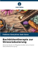Bachblütentherapie zur Stressreduzierung (German Edition) 6207935527 Book Cover