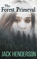 The Forest Primeval B0FRWFTF8S Book Cover